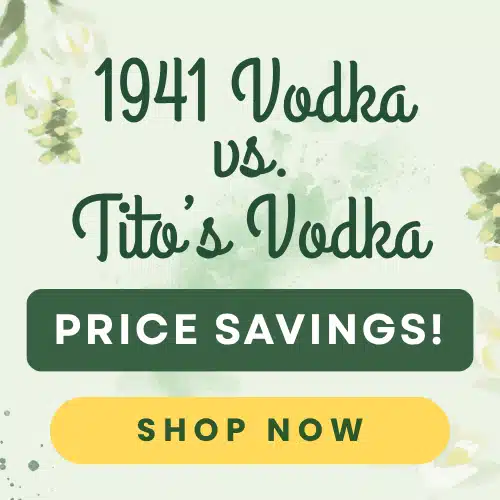 1941 VS TITO’S PRICE SAVINGS